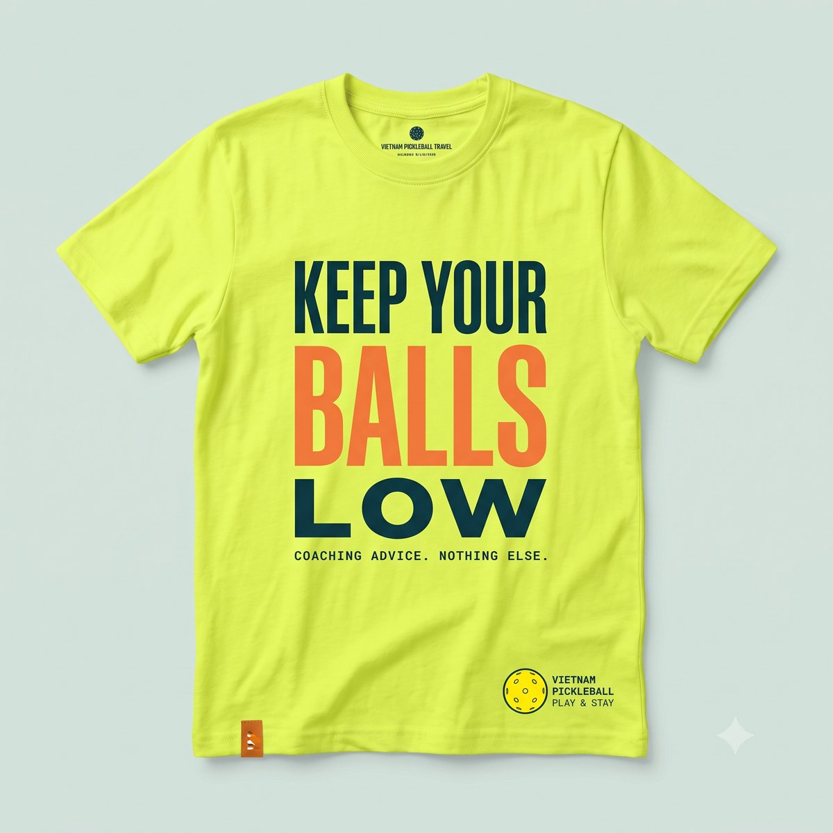 Keep Your Balls Low funny pickleball t-shirt