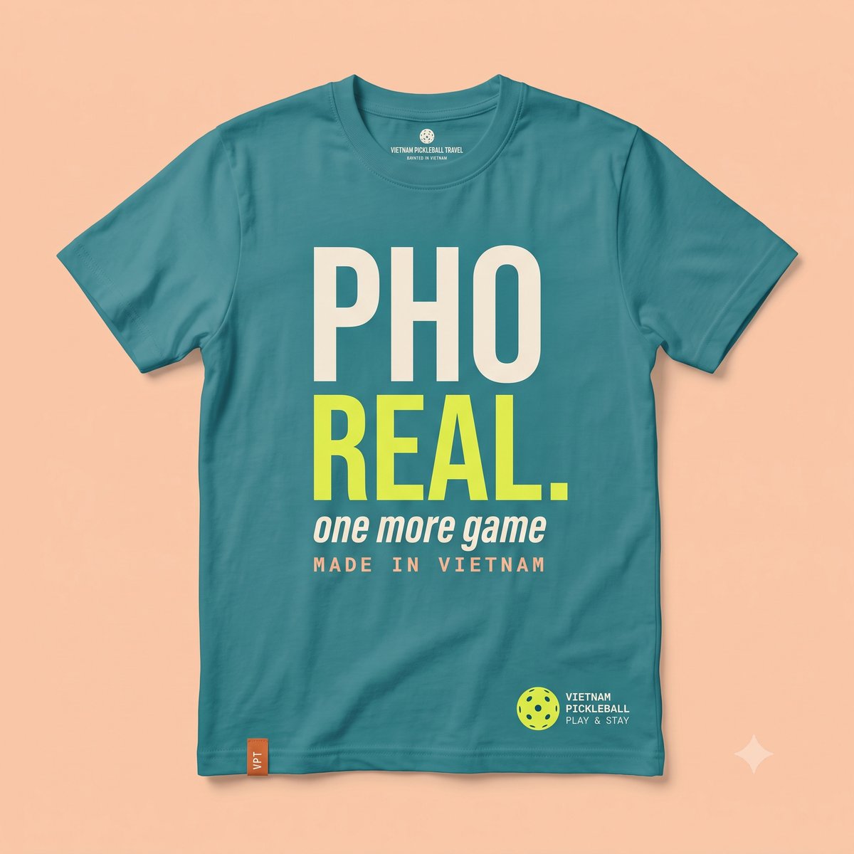 Pho Real One More Game pickleball t-shirt from Vietnam